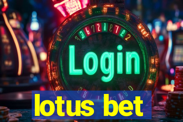 lotus bet